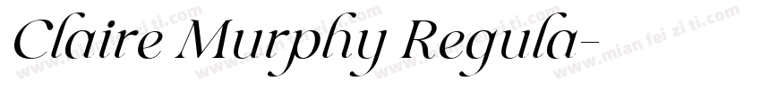 Claire Murphy Regula字体转换